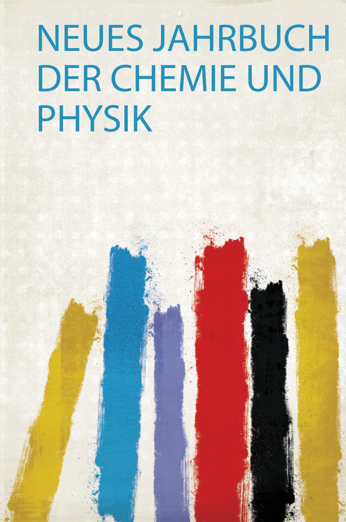 Neues Jahrbuch Der Chemie und Physik