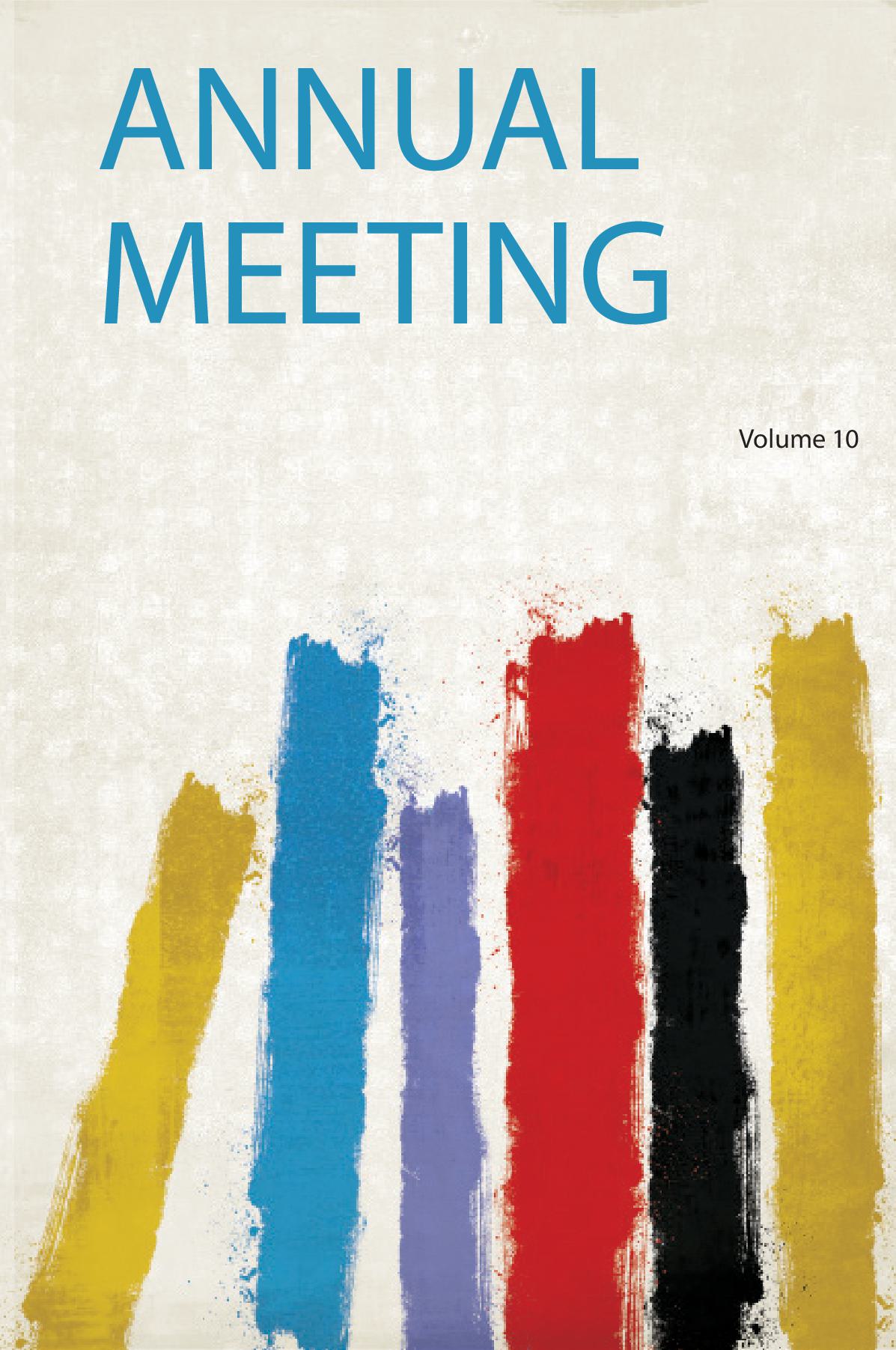 Annual Meeting Volume 10