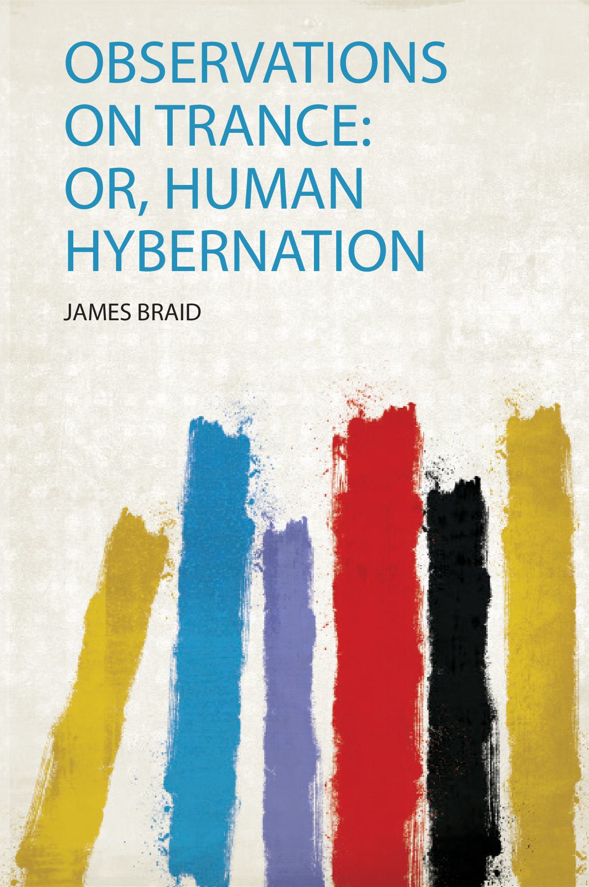 Observations on Trance: Or, Human Hybernation