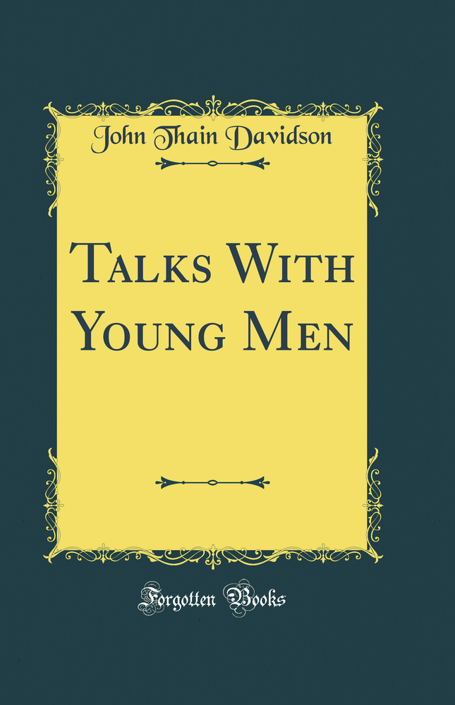 Talks With Young Men (Classic Reprint)