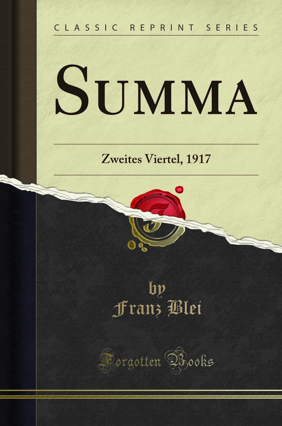 Summa: Zweites Viertel, 1917 (Classic Reprint)