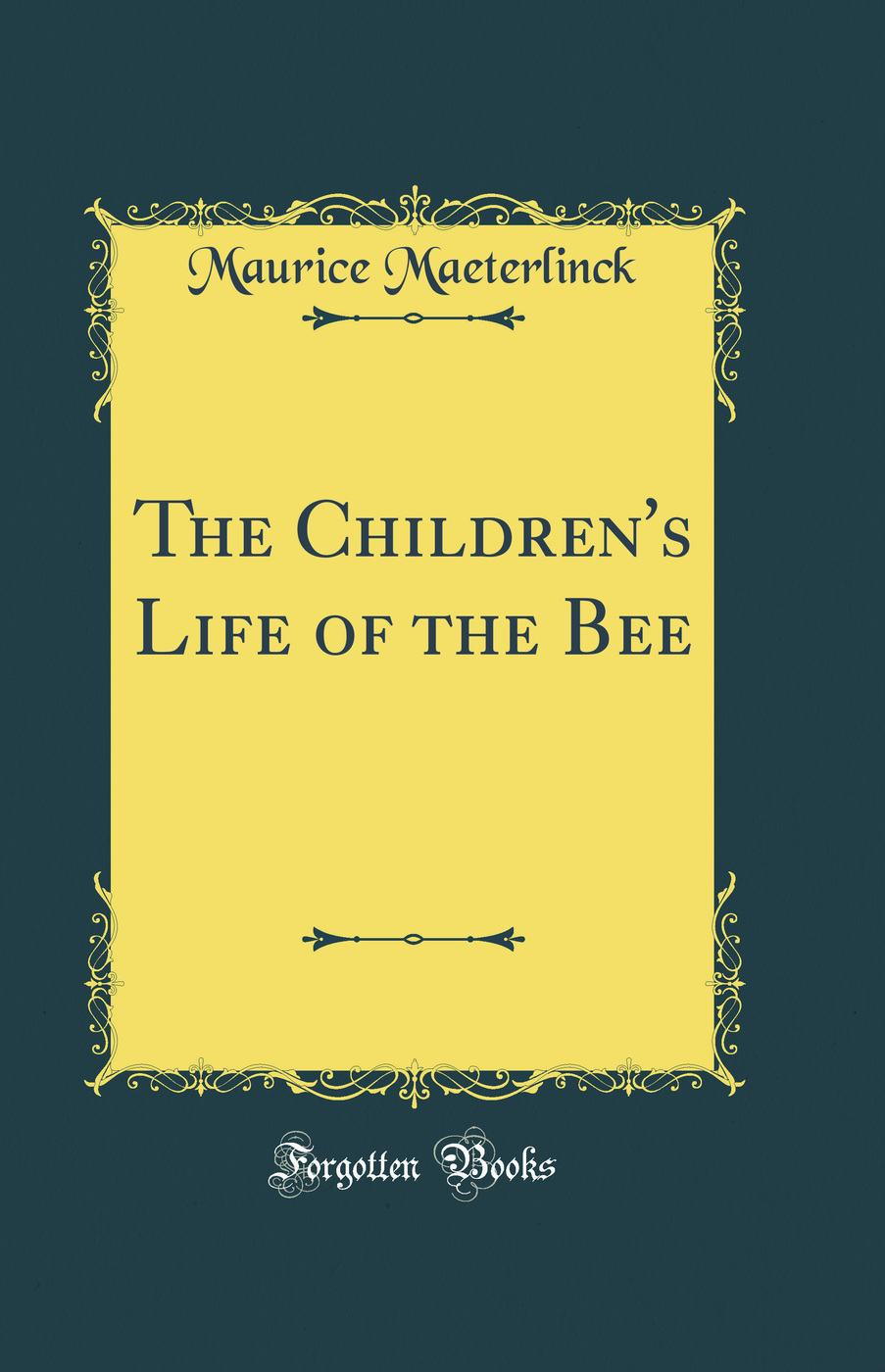 The Children's Life of the Bee (Classic Reprint)
