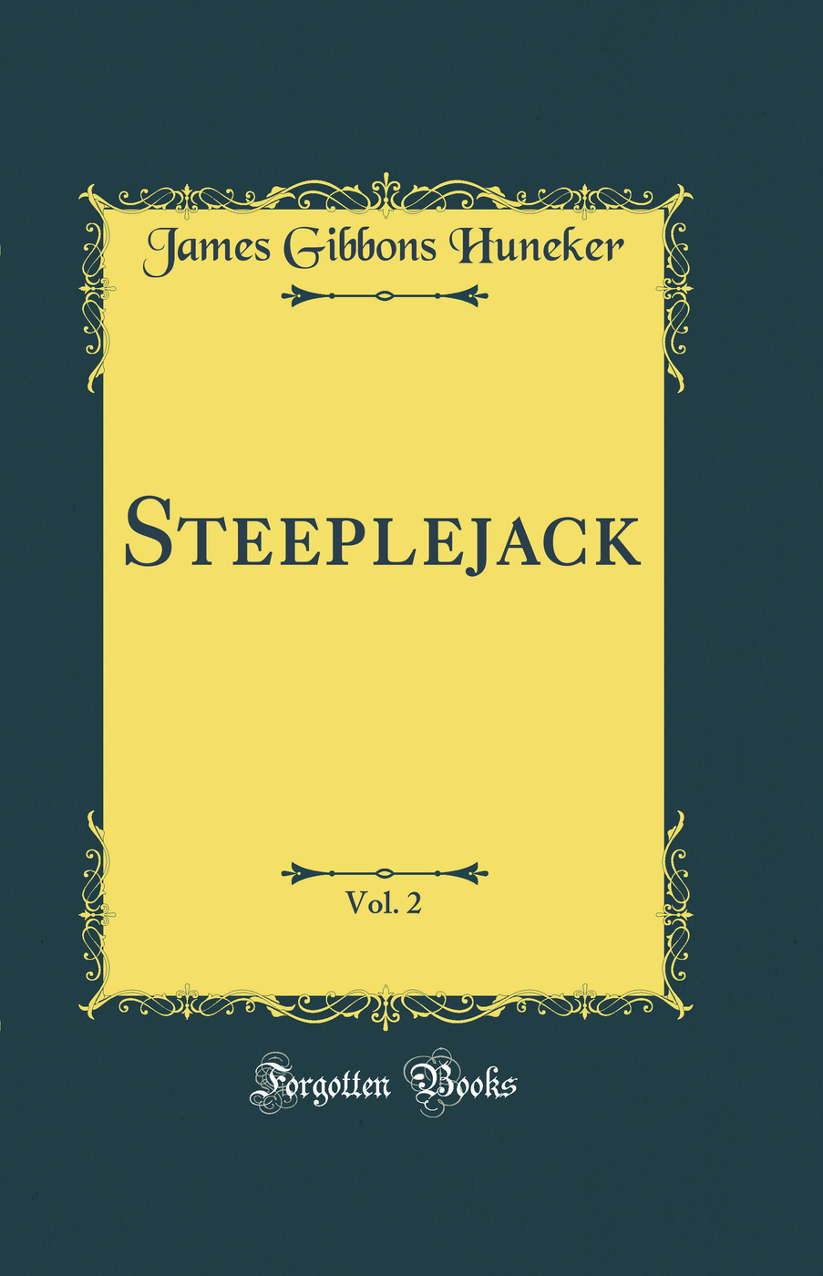 Steeplejack, Vol. 2 (Classic Reprint)