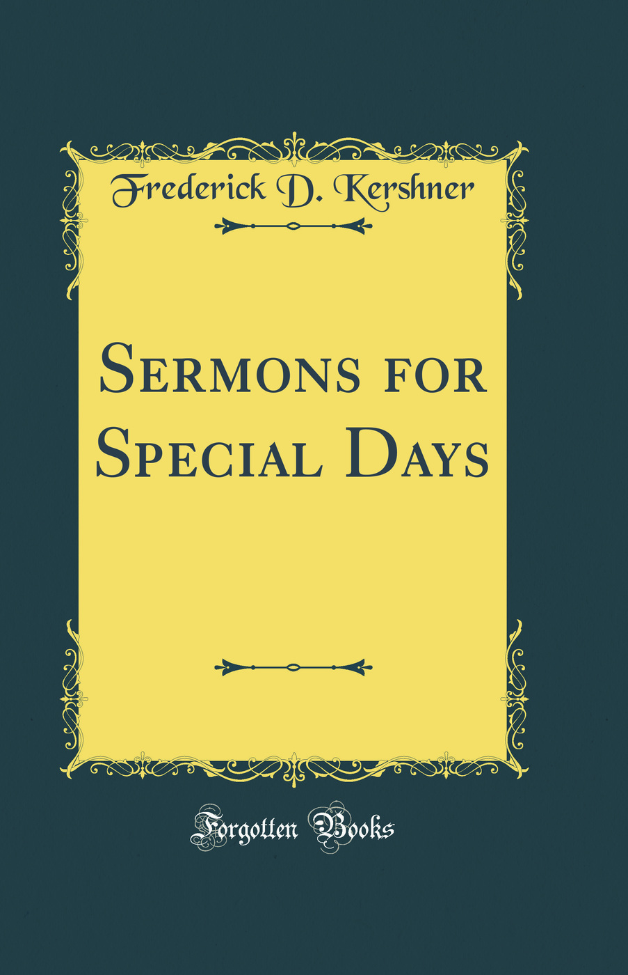 Sermons for Special Days (Classic Reprint)