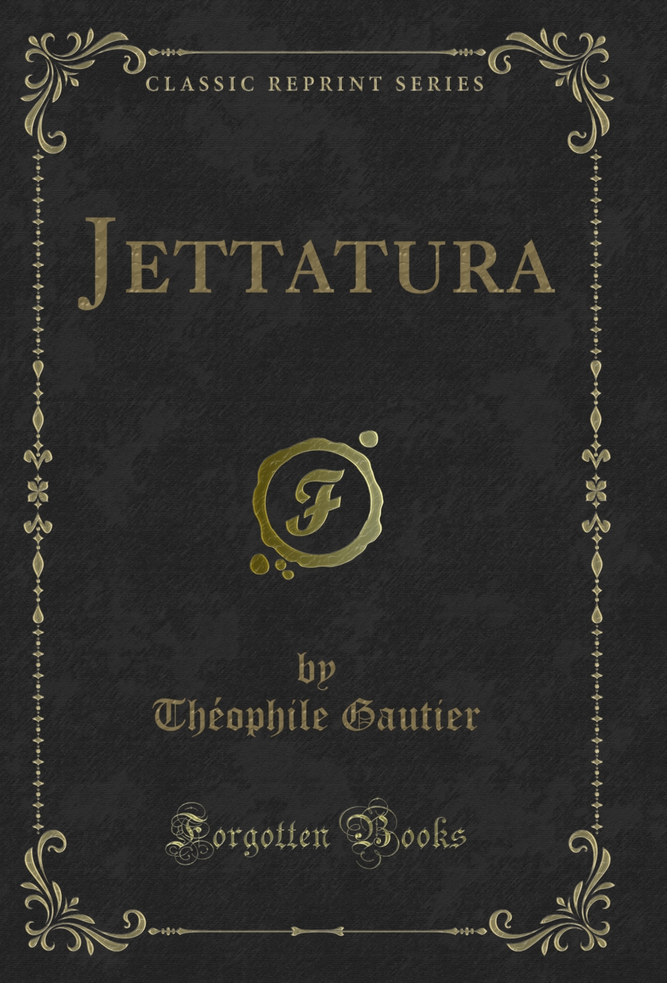 Jettatura (Classic Reprint)