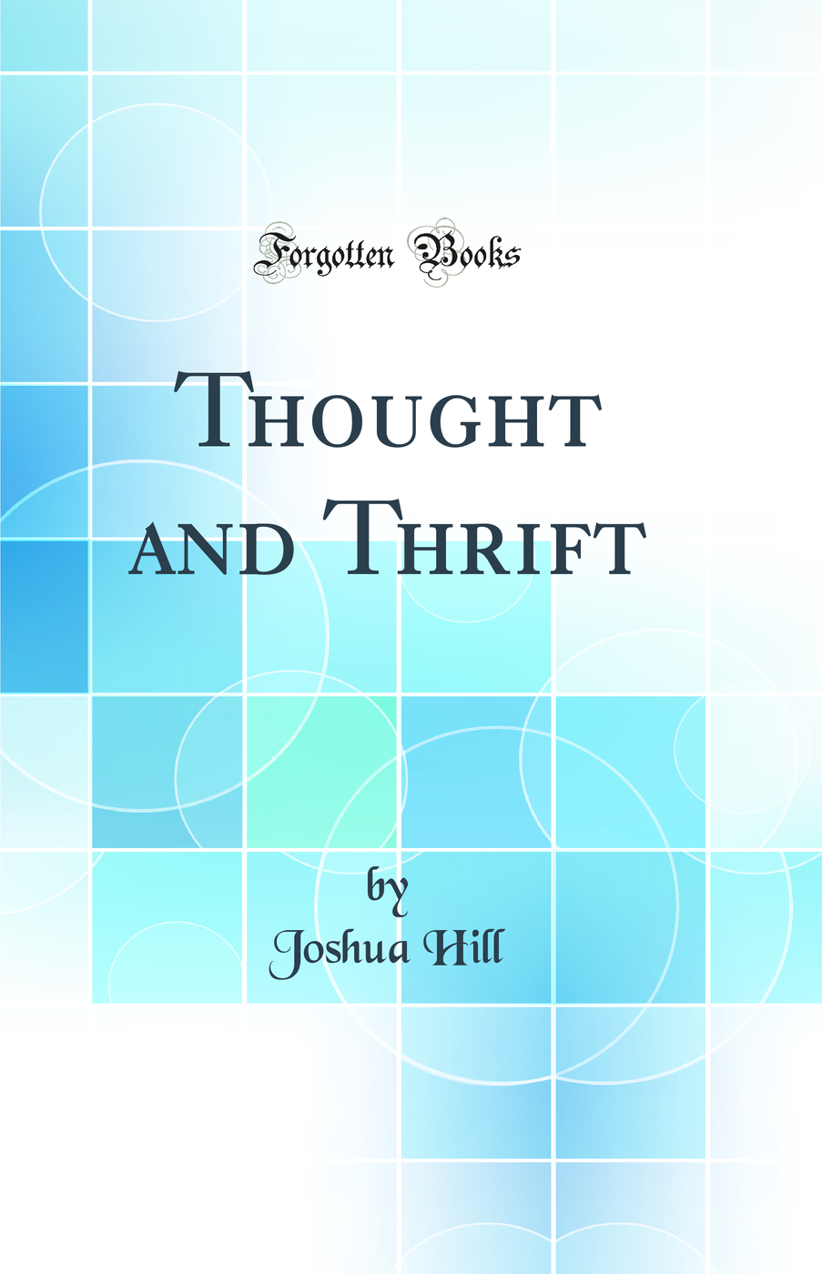 Thought and Thrift (Classic Reprint)