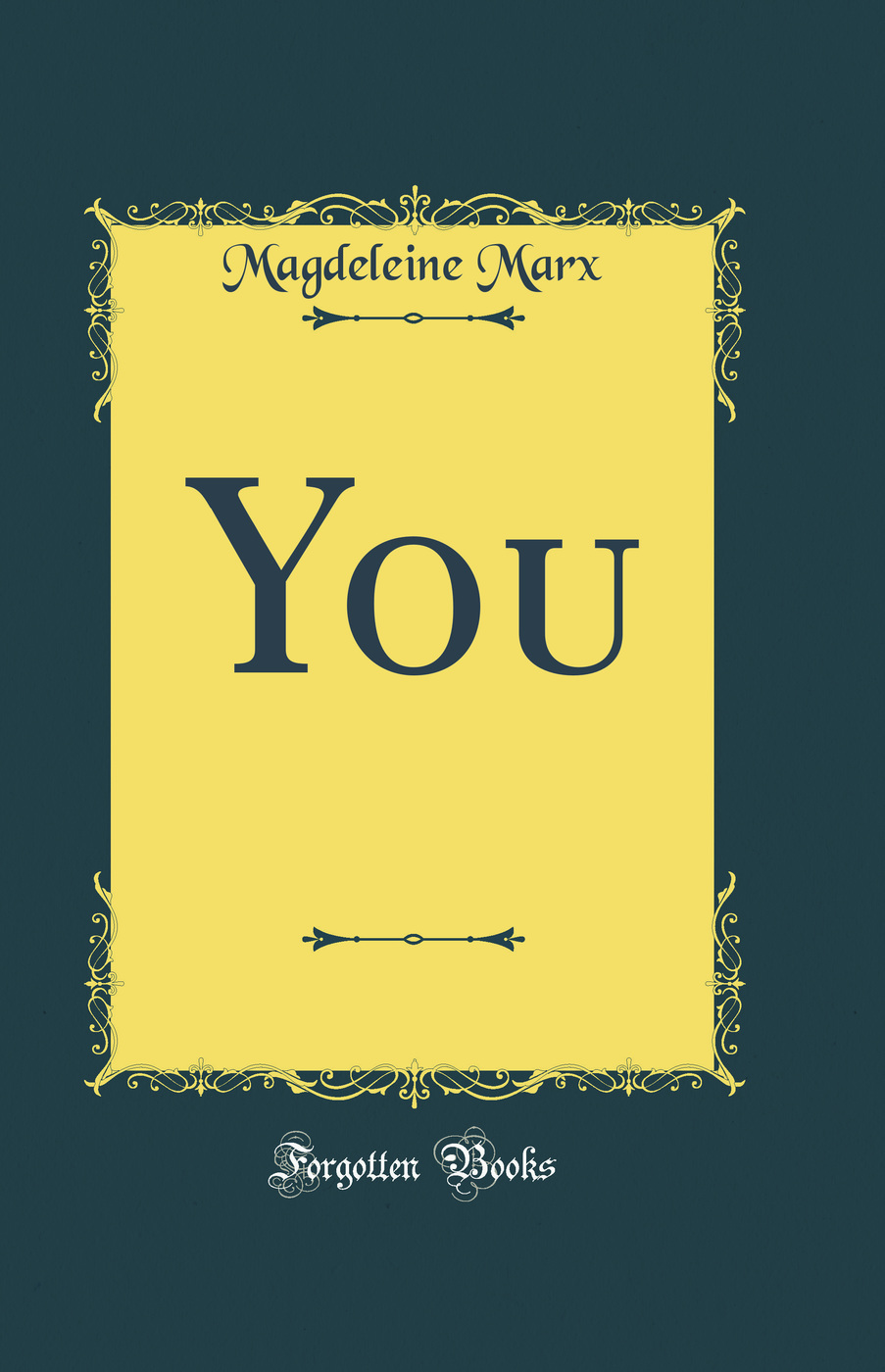 You (Classic Reprint)