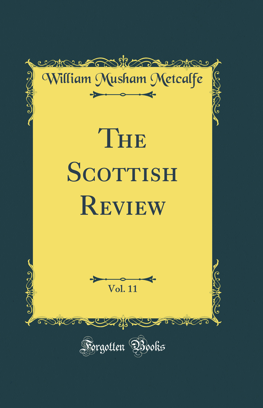 The Scottish Review, Vol. 11 (Classic Reprint)