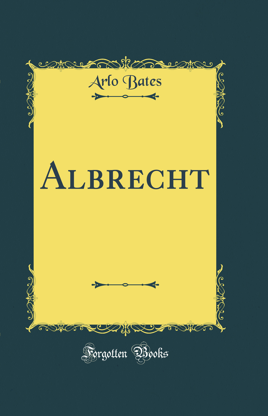 Albrecht (Classic Reprint)