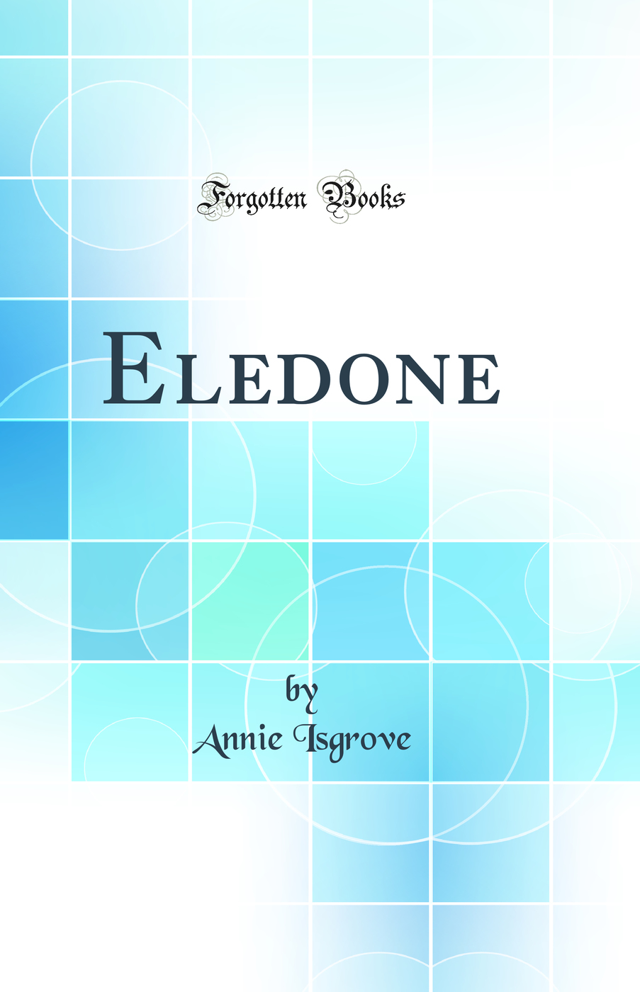 Eledone (Classic Reprint)