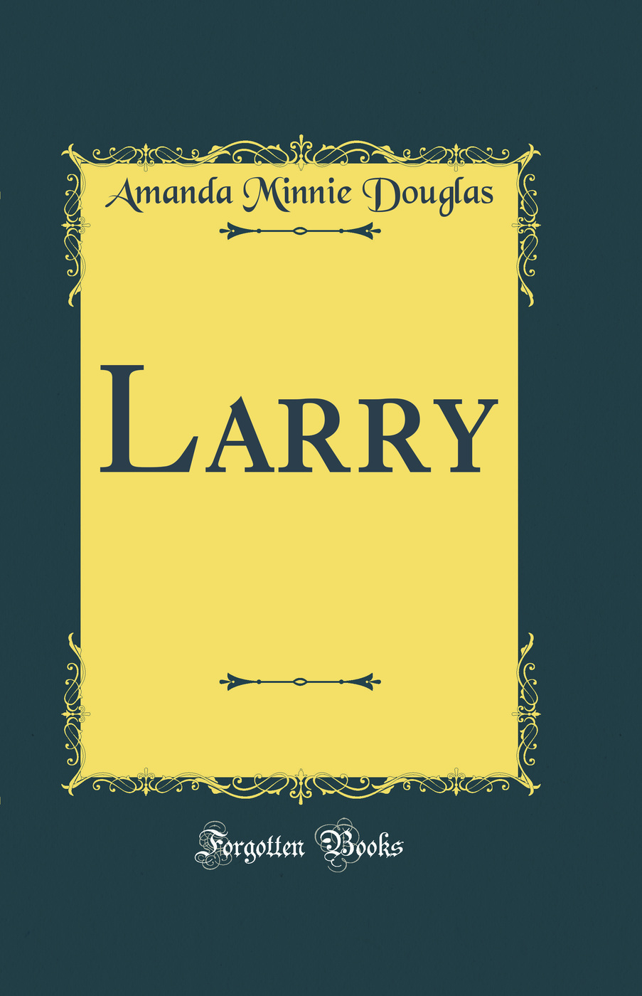 Larry (Classic Reprint)