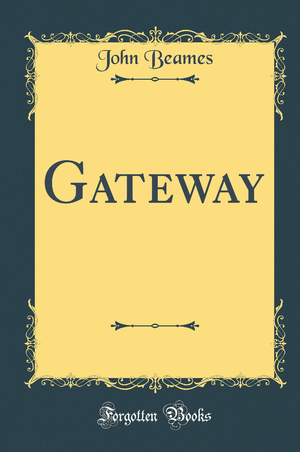 Gateway (Classic Reprint)