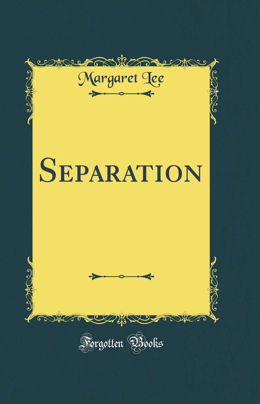 Separation (Classic Reprint)