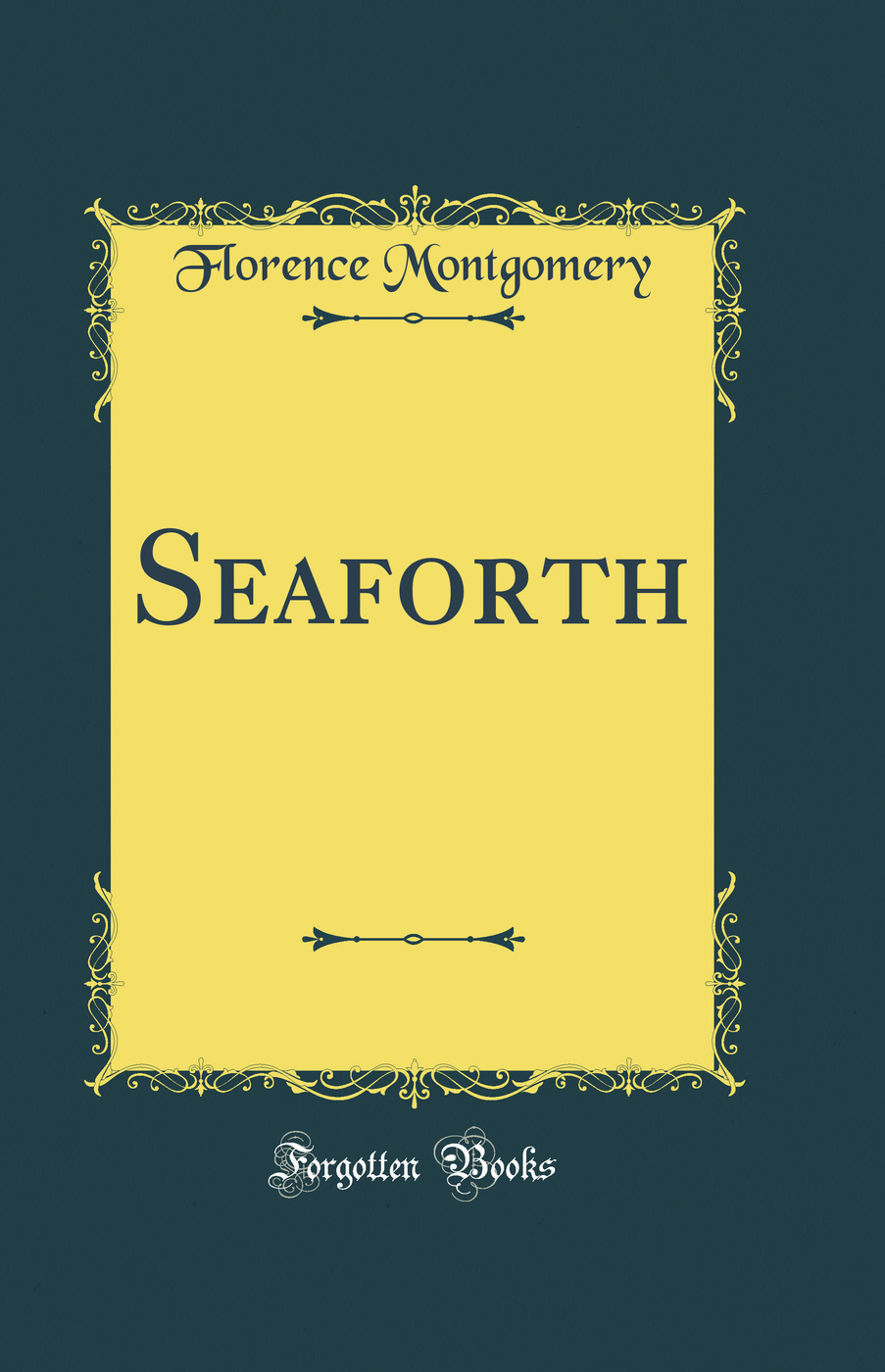 Seaforth (Classic Reprint)