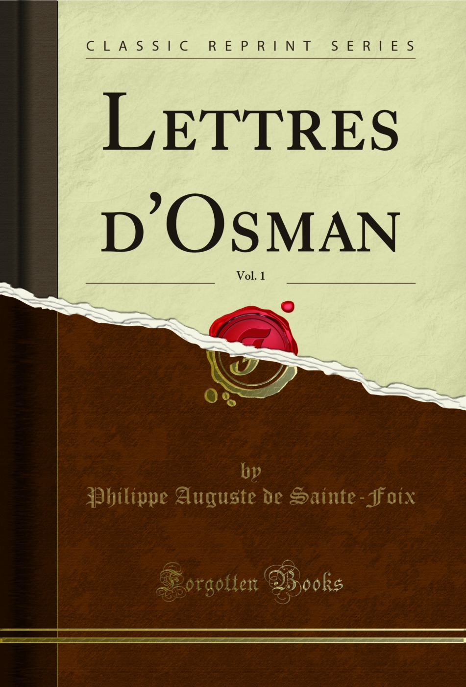 Lettres d'Osman, Vol. 1 (Classic Reprint)