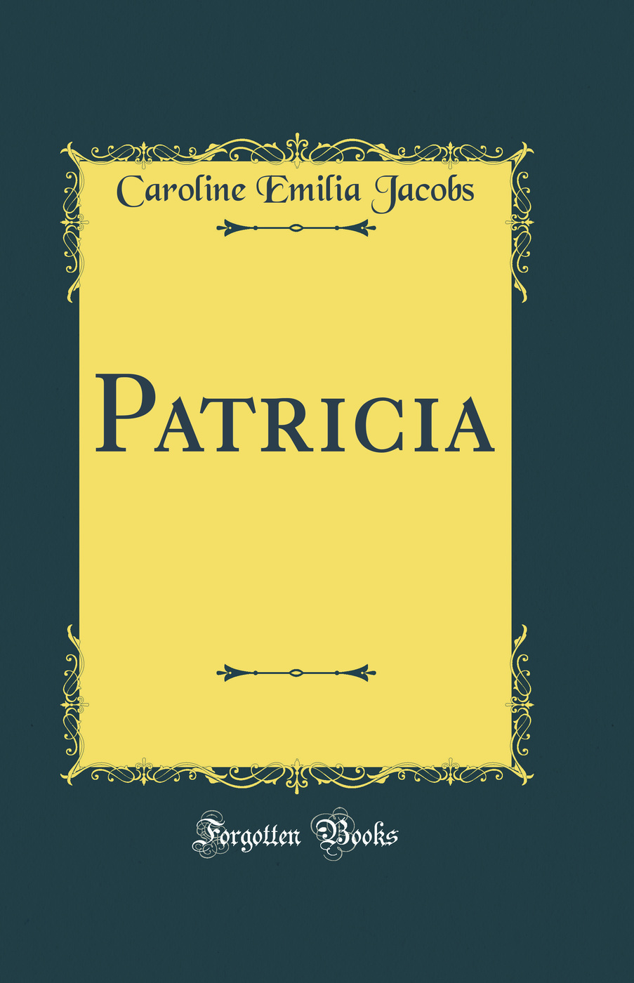 Patricia (Classic Reprint)