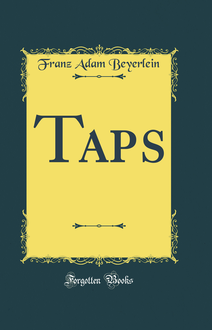 Taps (Classic Reprint)