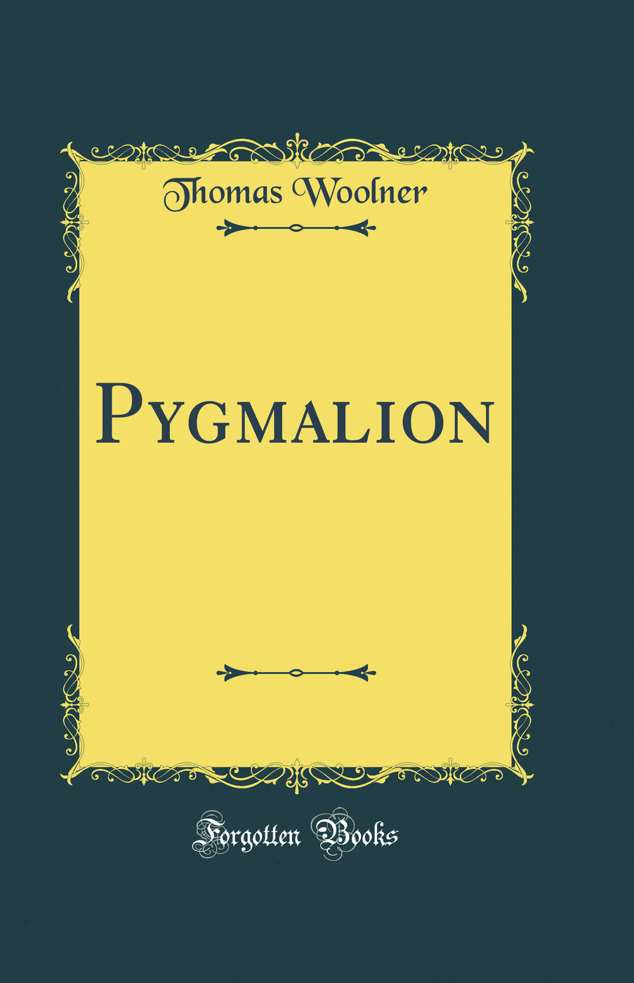 Pygmalion (Classic Reprint)
