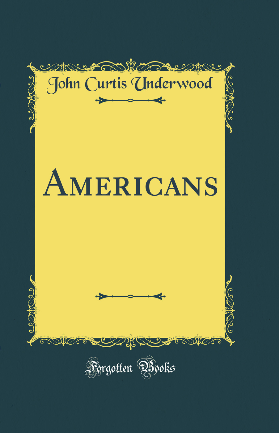 Americans (Classic Reprint)