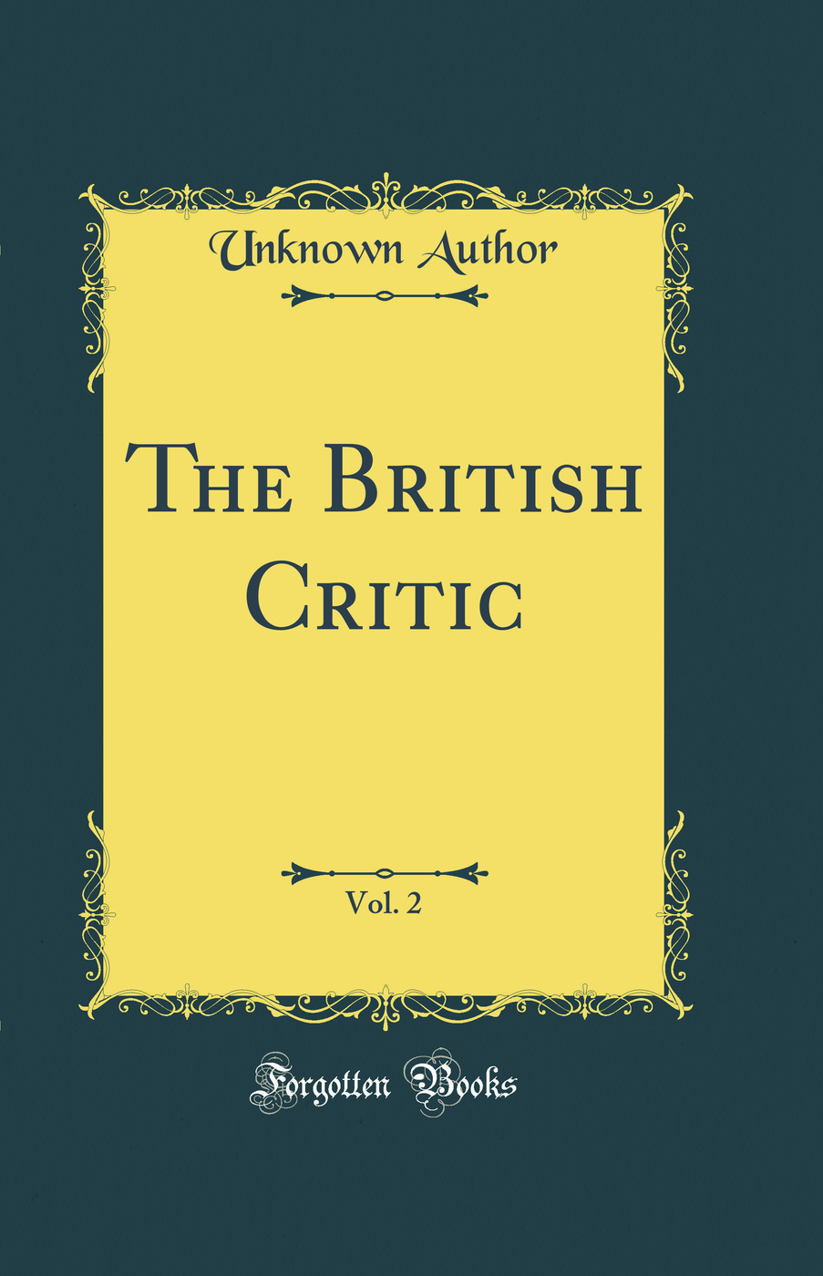 The British Critic, Vol. 2 (Classic Reprint)