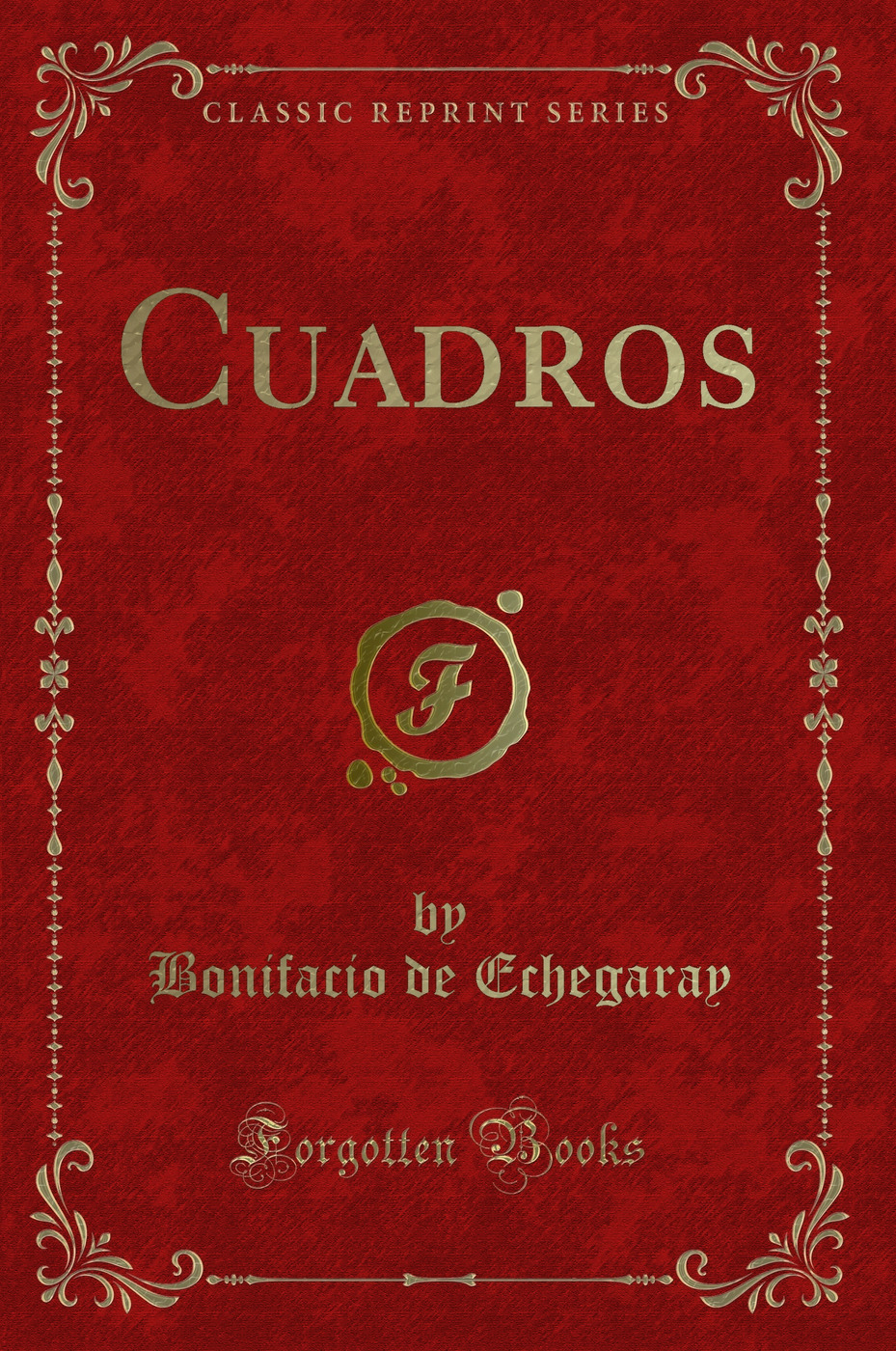 Cuadros (Classic Reprint)