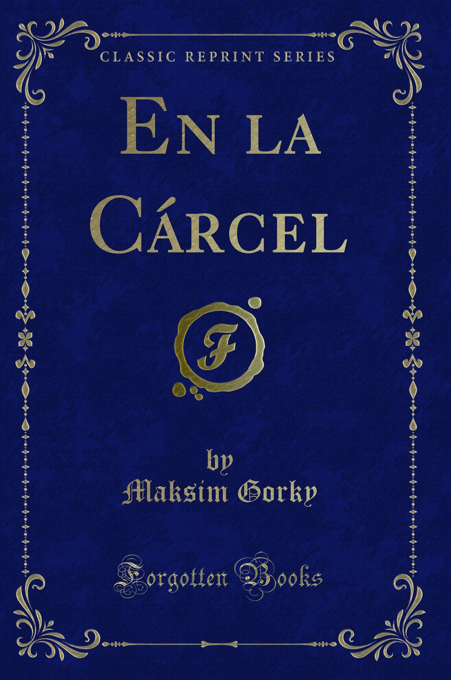 En la Cárcel (Classic Reprint)