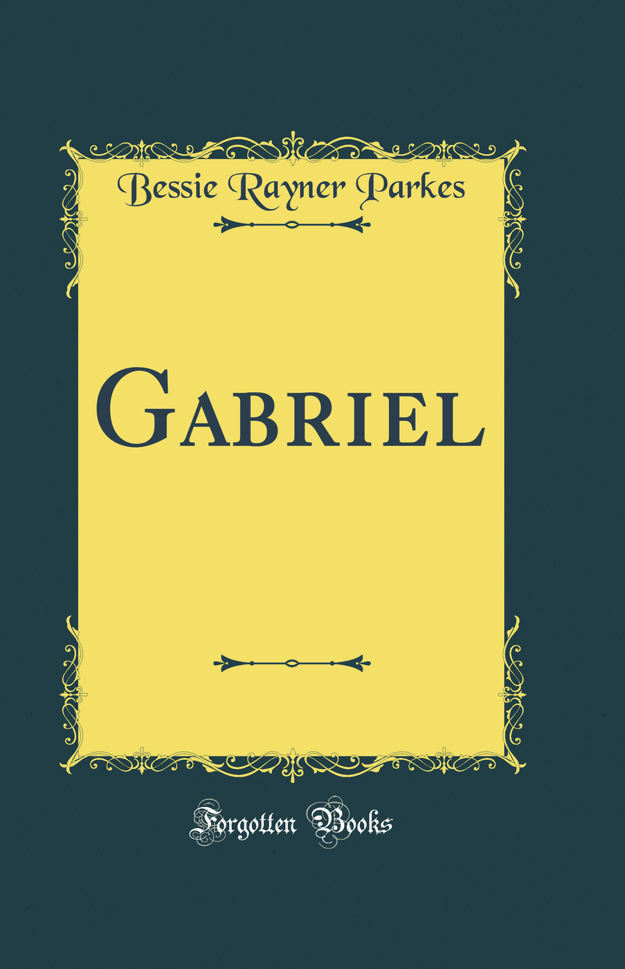 Gabriel (Classic Reprint)