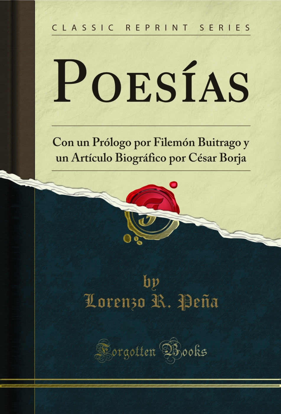 Poesías: Con un Prólogo por Filemón Buitrago y un Artículo Biográfico por César Borja (Classic Reprint)