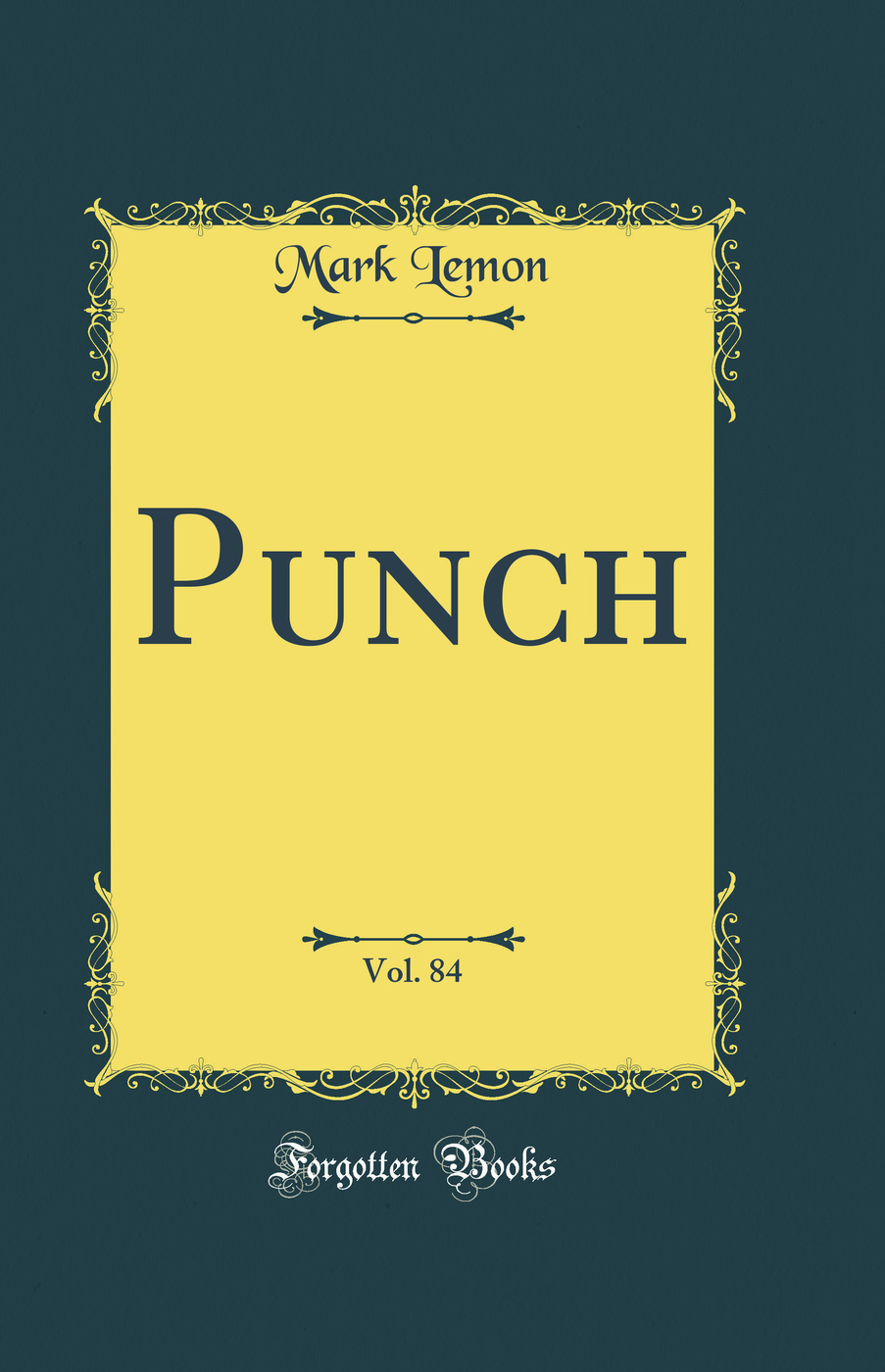 Punch, Vol. 84 (Classic Reprint)