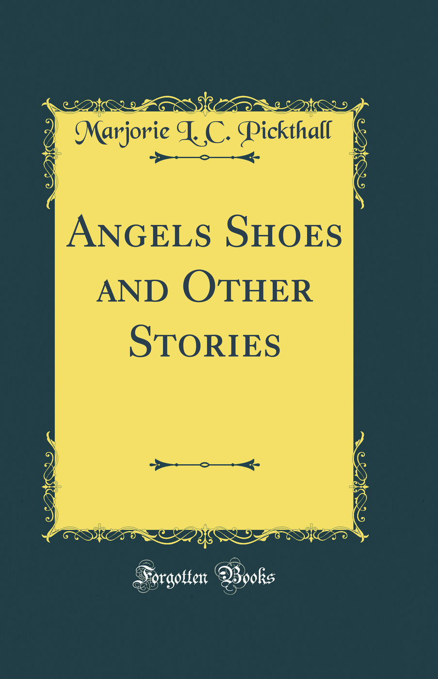 Angels Shoes and Other Stories (Classic Reprint)