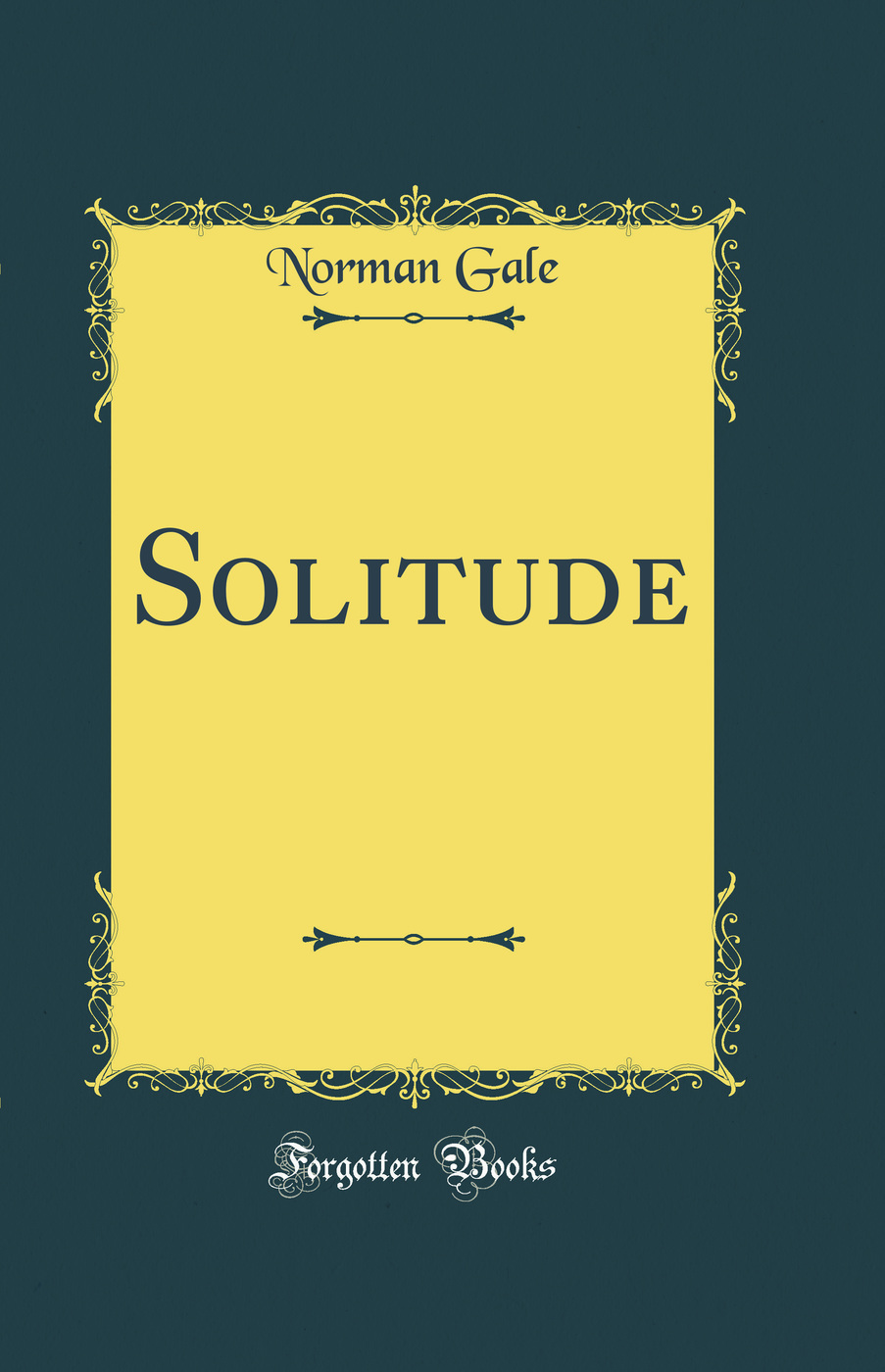 Solitude (Classic Reprint)