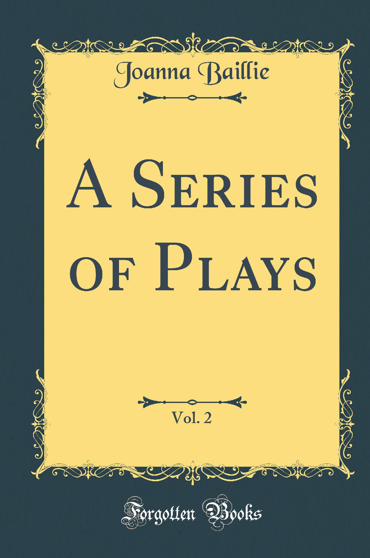 A Series of Plays, Vol. 2 (Classic Reprint)