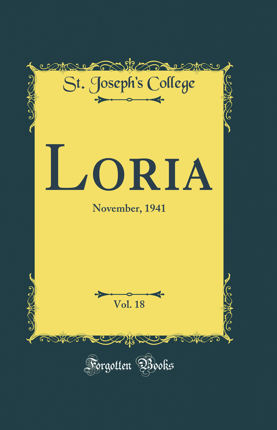 Loria, Vol. 18: November, 1941 (Classic Reprint)
