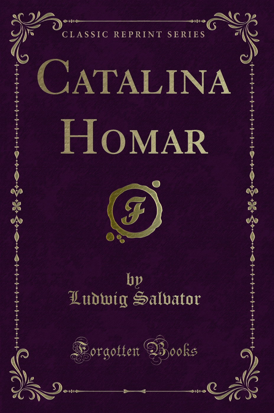 Catalina Homar (Classic Reprint)
