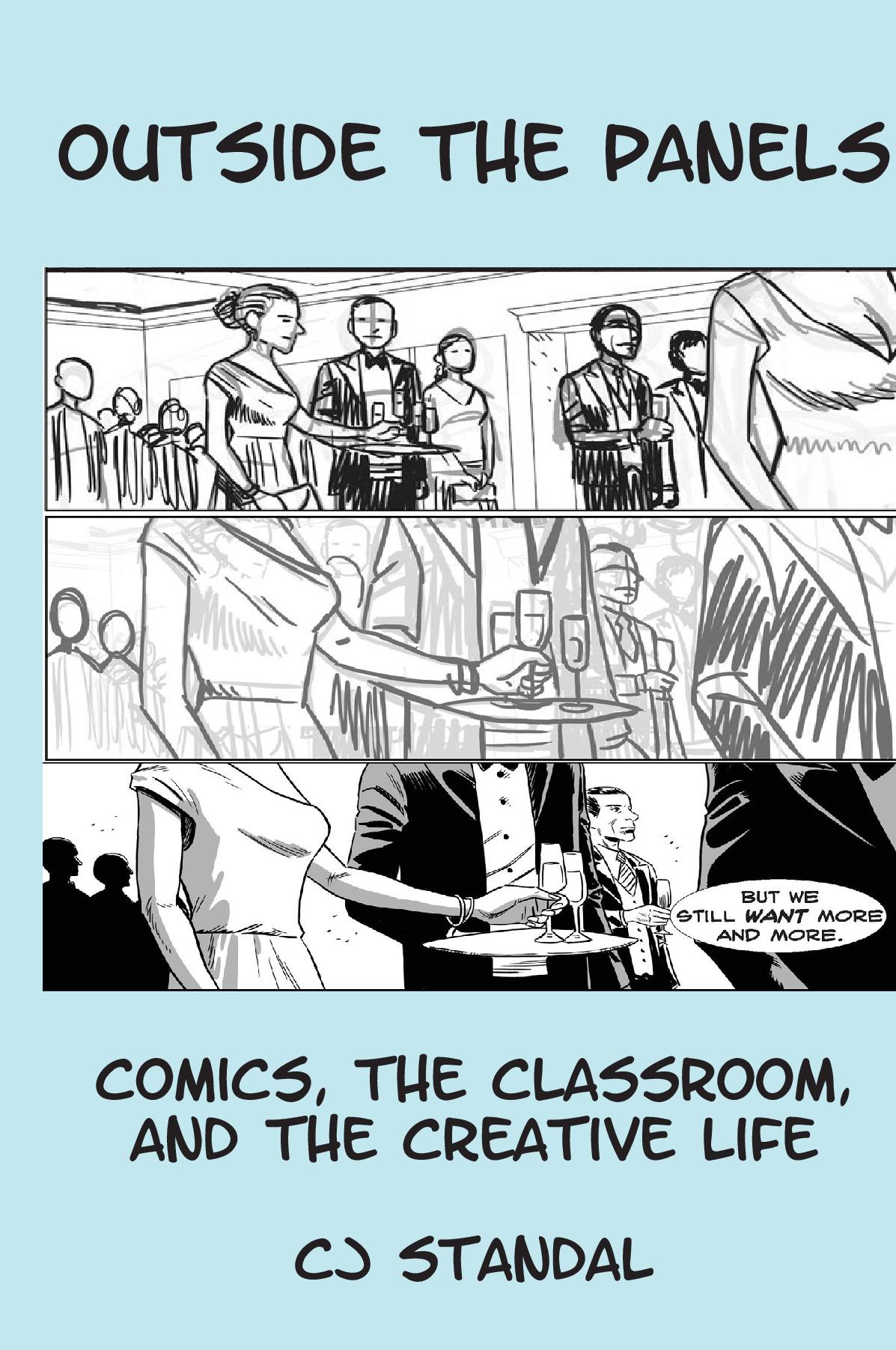 Outside the Panels: Comics, the Classroom, and the Creative Life