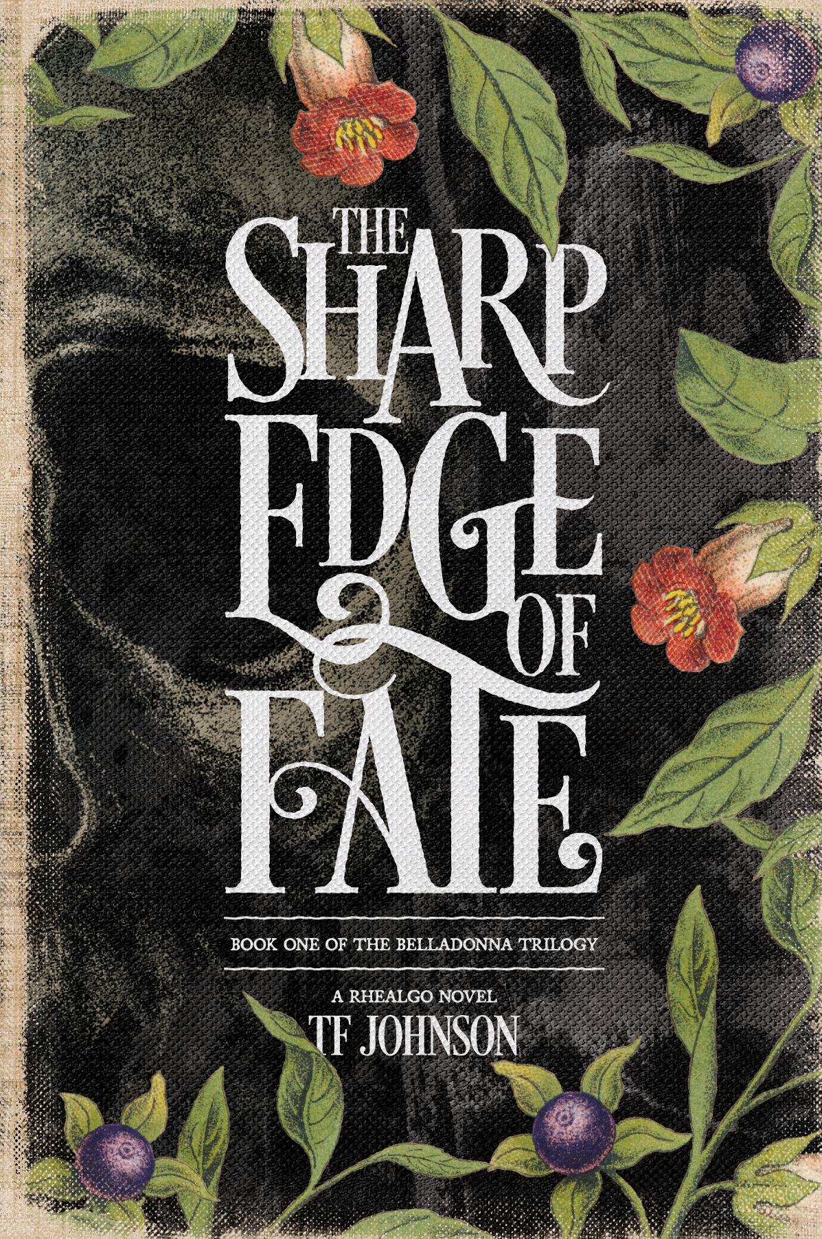 The Sharp Edge of Fate