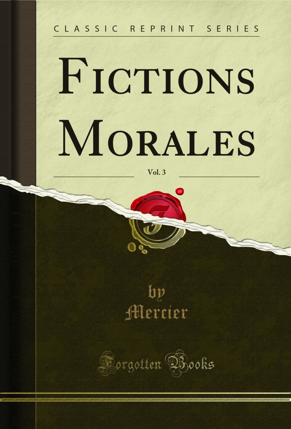 Fictions Morales, Vol. 3 (Classic Reprint)