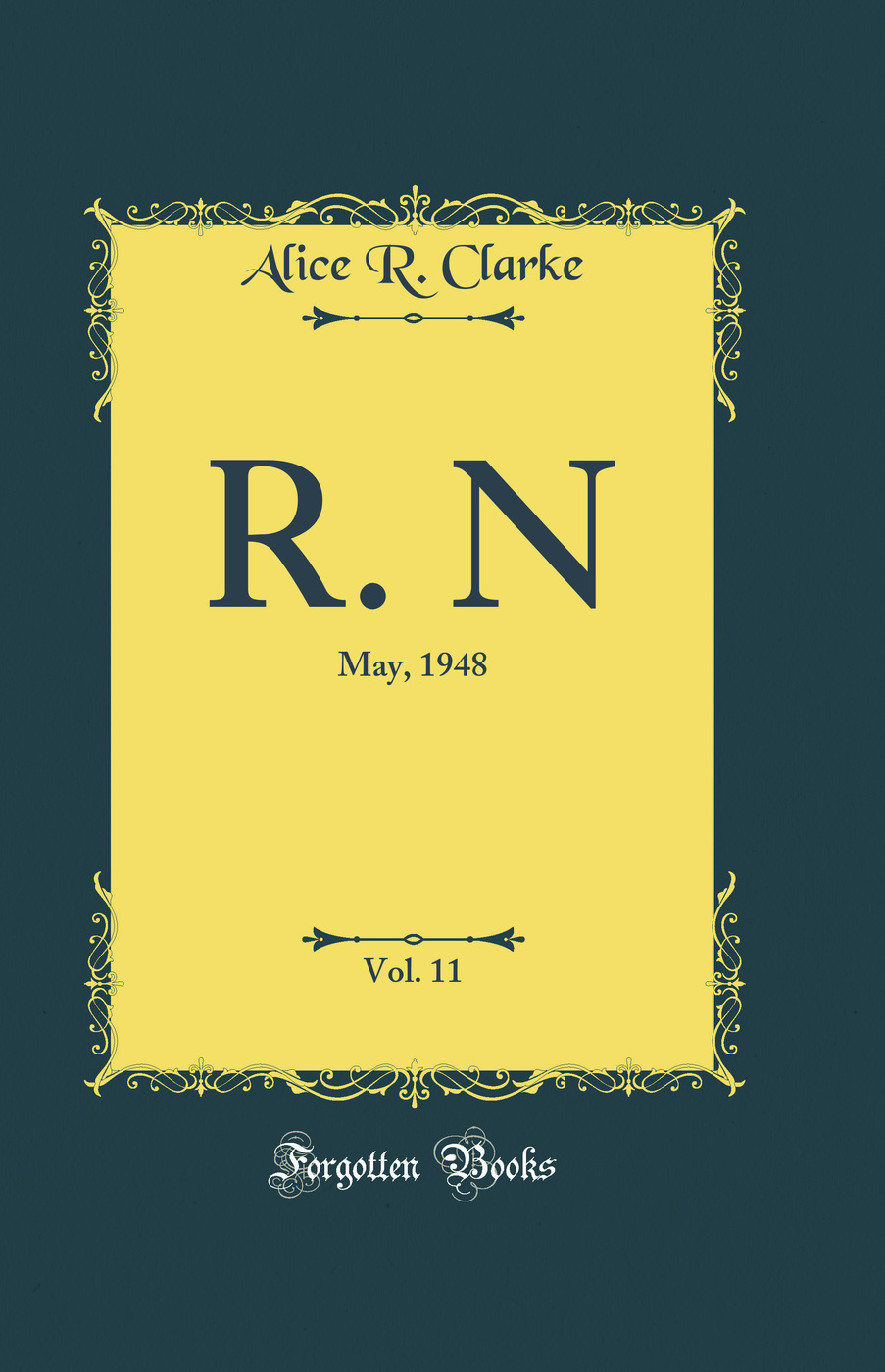 R. N, Vol. 11: May, 1948 (Classic Reprint)