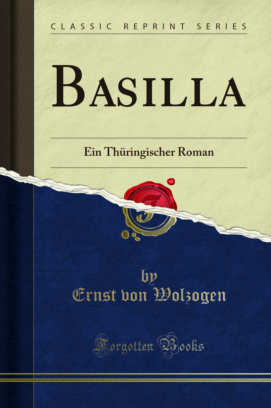 Basilla: Ein Thüringischer Roman (Classic Reprint)