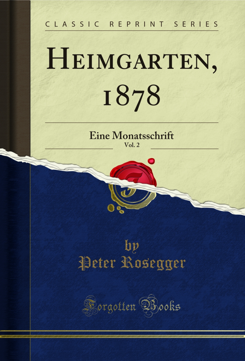 Heimgarten, 1878, Vol. 2: Eine Monatsschrift (Classic Reprint)