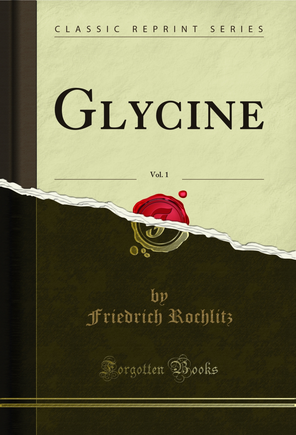 Glycine, Vol. 1 (Classic Reprint)