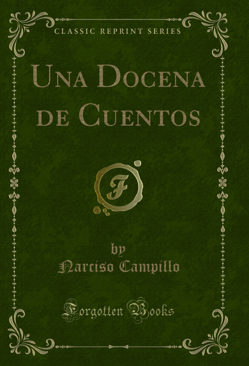 Una Docena de Cuentos (Classic Reprint)