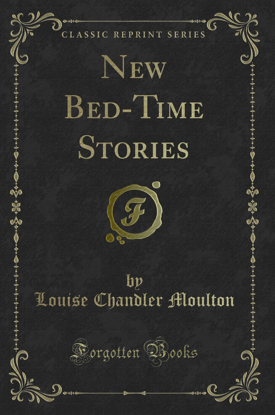 New Bed-Time Stories (Classic Reprint)