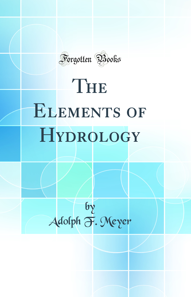 The Elements of Hydrology (Classic Reprint)