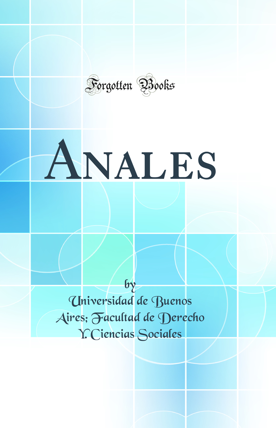 Anales (Classic Reprint)