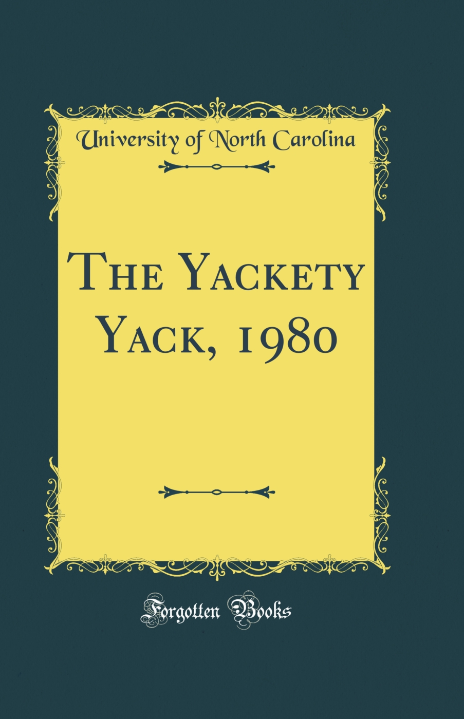 The Yackety Yack, 1980 (Classic Reprint)