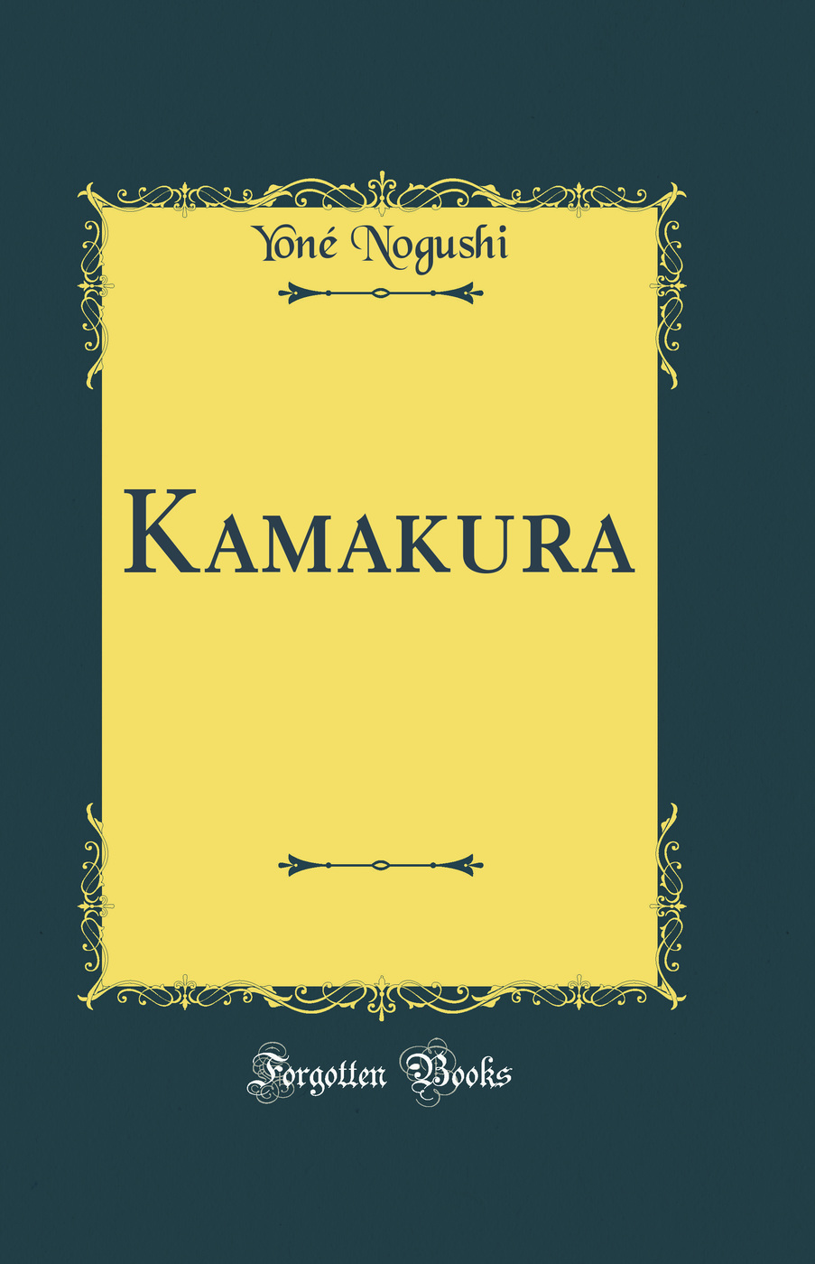 Kamakura (Classic Reprint)