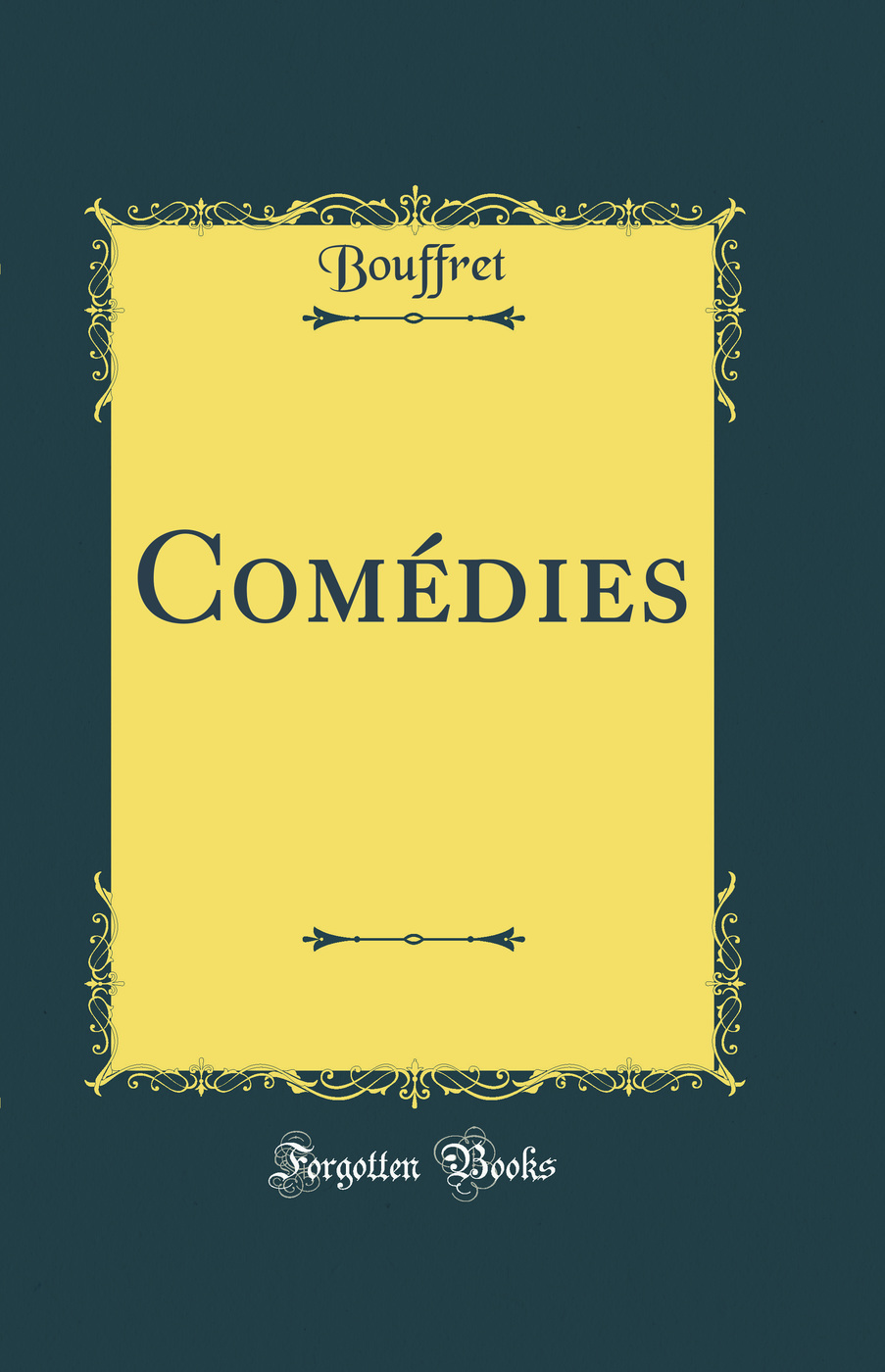 Comedies (Classic Reprint)