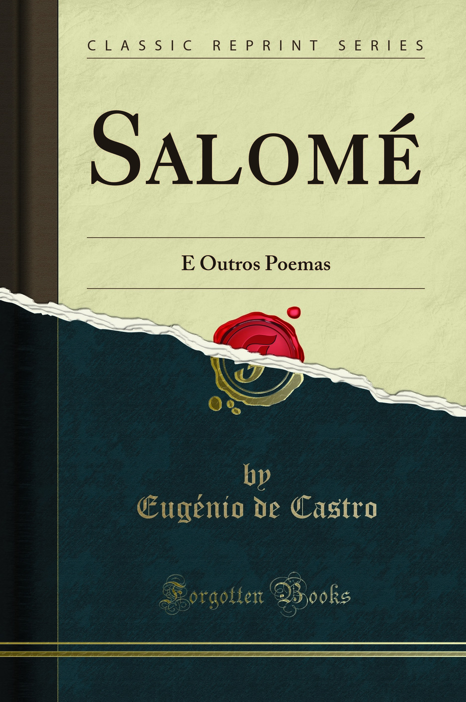 Salomé: E Outros Poemas (Classic Reprint)