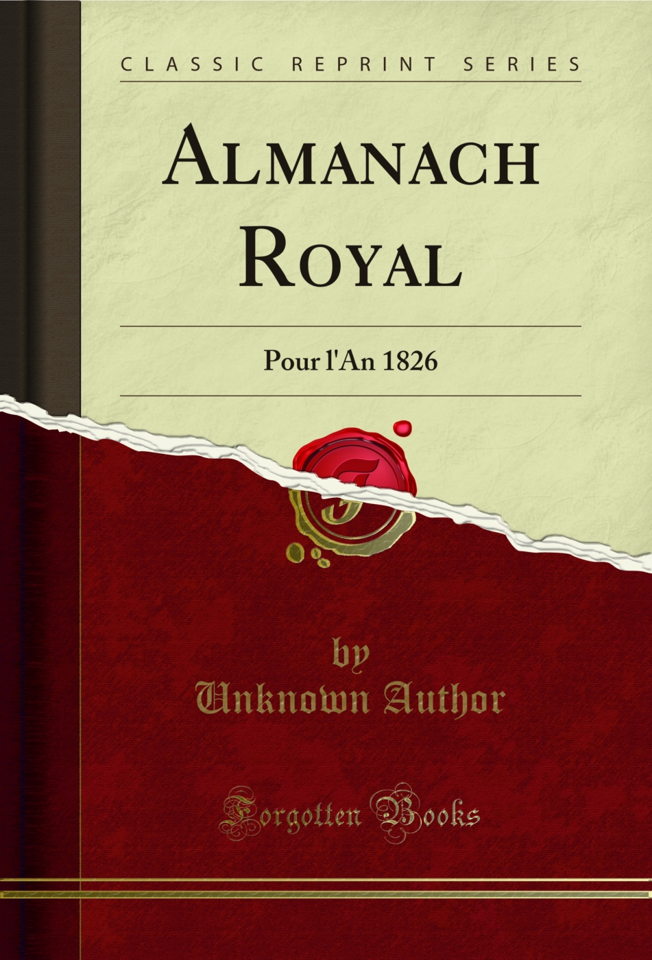 Almanach Royal: Pour l'An 1826 (Classic Reprint)